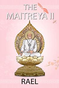 Maitreya II: Extracts from his teachings