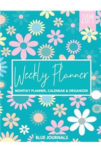 2019 Weekly Planner: Monthly Planner, Calendar & Organizer Blue Foral (Blue Journals)