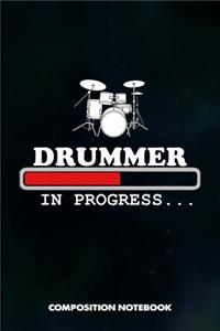 Drummer in Progress