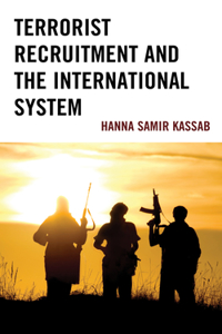 Terrorist Recruitment and the International System