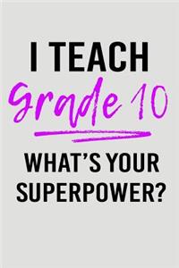 I Teach Grade 10 What's Your Superpower?