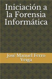 Iniciación a la Forensia Informática