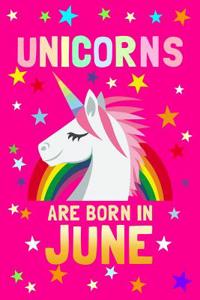 Unicorns Are Born in June