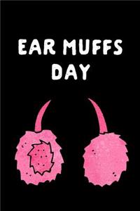 Ear Muffs Day