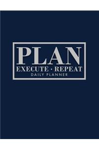 Plan, Execute, Repeat