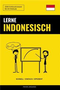 Lerne Indonesisch - Schnell / Einfach / Effizient