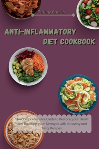 Anti-Inflammatory Diet Cookbook