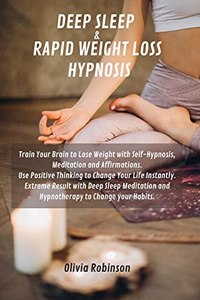 Deep Sleep & Rapid Weight Loss Hypnosis