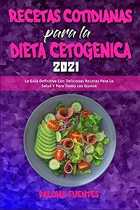 Recetas Cotidianas Para La Dieta Cetogénica 2021