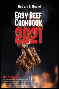 Easy Beef Cookbook 2021
