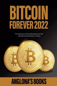 BITCOIN FOREVER 2022