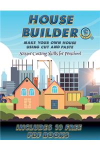 Scissor Cutting Skills for Preschool (House Builder)