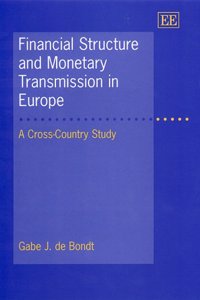 Financial Structure and Monetary Transmission in Europe