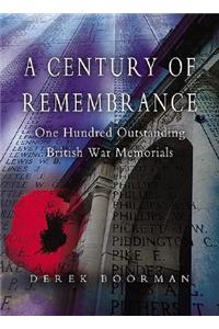 Century of Remembrance: One Hundred Outstanding British War Memorials