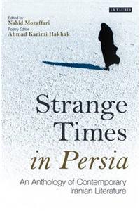 Strange Times in Persia