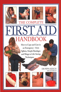 The Complete First Aid Handbook