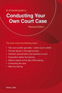 Conducting Your Own Court Case