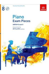 Piano Exam Pieces 2013 & 2014, ABRSM Grade 8, with 2 CDs