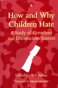 How and Why Children Hate