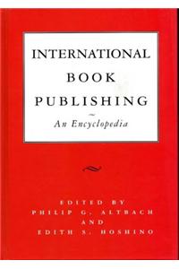 International Book Publishing: An Encyclopedia