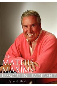 Mathis Maxims