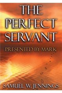 The Perfect Servant