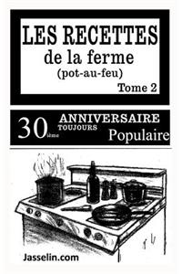 LES RECETTES DE LA FERME (POT AU FEU) tome 2