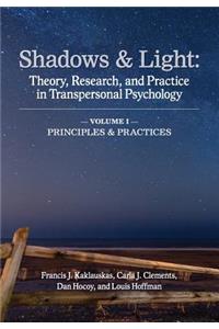Shadows & Light - Volume 1 (Principles & Practices)