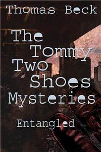 The Tommy Two Shoes Mysteries