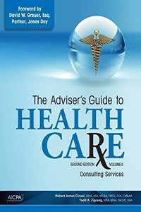 The Adviser's Guide to Healthcare, Volume 2
