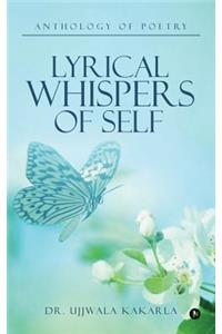 Lyrical Whispers of Self