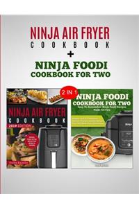 Ninja Air Fryer Cookbook & Ninja Foodi Cookbook For Two
