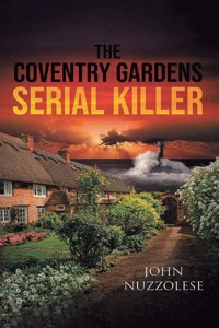 Coventry Gardens Serial Killer