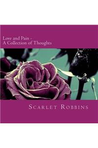 Love and Pain - A Collection of Thoughts