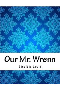 Our Mr. Wrenn