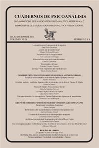 CUADERNOS DE PSICOANÁLISIS, julio-diciembre de 2016, VOLUMEN XLIX, números 3 y 4