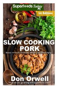 Slow Cooking Pork
