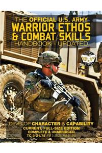 Official US Army Warrior Ethos and Combat Skills Handbook - Updated