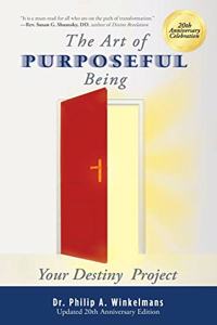 The Art of Purposeful Being