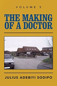Making of a Doctor