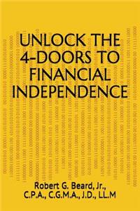 Unlock the 4-Doors to Financial Independence