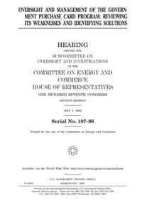 Oversight and management of the government purchase card program
