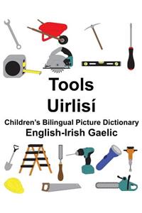 English-Irish Gaelic Tools/Uirlisí Children's Bilingual Picture Dictionary