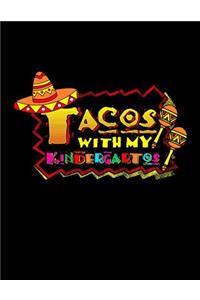 Tacos With My Kindergartos