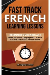 Fast Track French Learning Lessons