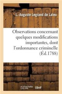 Observations Concernant Quelques Modifications Importantes, Dont l'Ordonnance Criminelle
