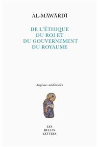 de l'Ethique Du Roi Et Du Gouvernement Du Royaume