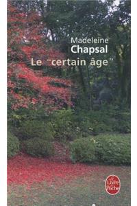 Le Certain Age