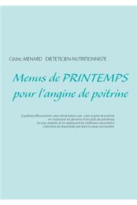Menus de printemps pour l'angine de poitrine