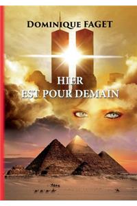 Hier est pour demain
